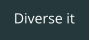 Diverse it