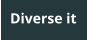 Diverse it